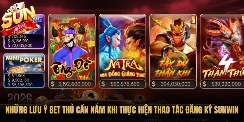 Đăng Ký Sunwin - Hướng Dẫn Chi Tiết Và Cách Nhận Quà Tặng 5 Sunwin Những lưu ý bet thủ cần nắm khi thực hiện thao tác đăng ký Sunwin