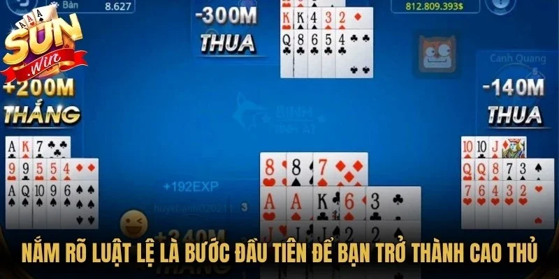 Nắm rõ luật lệ là bước đầu tiên để bạn trở thành cao thủ 