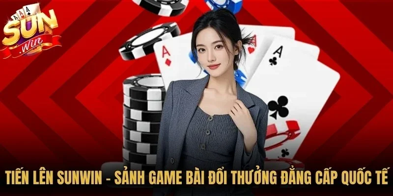 Tiến Lên Sunwin