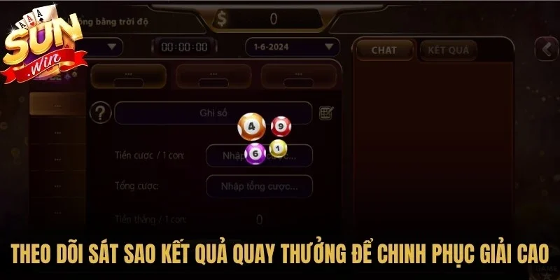 Theo dõi sát sao kết quả quay thưởng để chinh phục giải cao